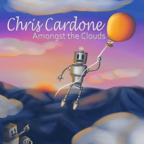 Download track Amongst The Clouds Chris Cardone