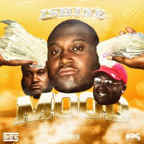 Download track Mood (Intro) I-SHINEChuck Made It