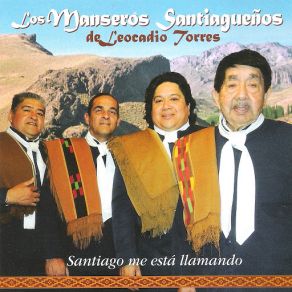 Download track Mi Santiagueña Los Manseros Santiagueños De Leocadio Torres