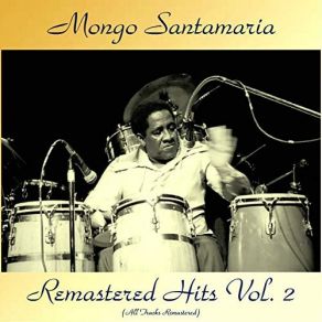 Download track Guaguanco Mania (Remastered 2016) Mongo Santamaria, Su Orquesta