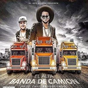 Download track Banda De Camion El Alfa