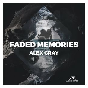 Download track Faded Memories (Radio Edit) Alex Gray