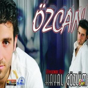 Download track Hayal Gözlüm Özcan Akın