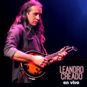 Download track La Arunguita - Para Curarte He Venido (En Vivo) Leandro Creado