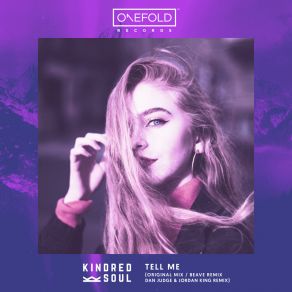 Download track Tell Me (Original Mix) Kindred Soul