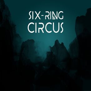 Download track Light Of Incal Six-Ring Circus