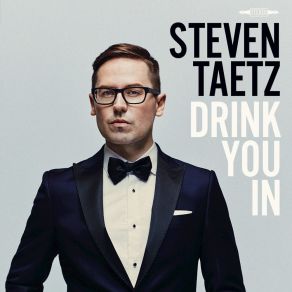 Download track Drink You In Steven Taetz