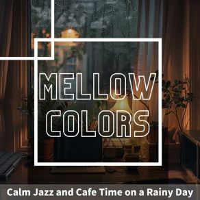 Download track Whispering Rain Conversation Mellow Colors