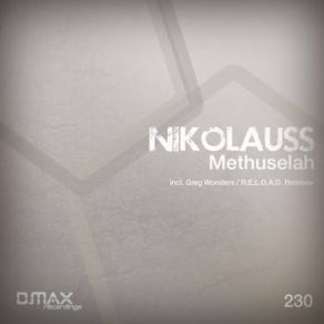 Download track Methuselah (R. E. L. O. A. D. Remix) Nikolauss