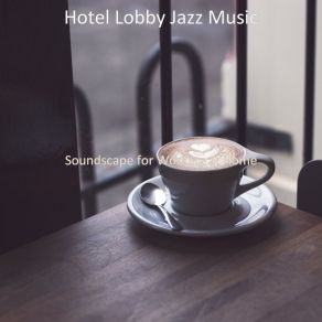 Download track Pulsating Moment For Cooking At Home HOTEL LOBBY