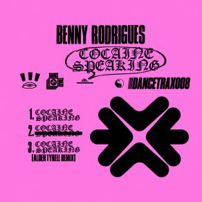 Download track Cocaine Speaking (Alden Tyrell Remix) Benny Rodrigues