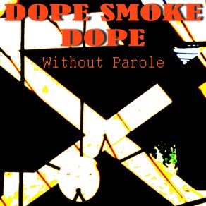 Download track Power Lines Dope Smoke Dope