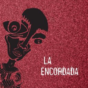 Download track Malas Noticias La Encordada