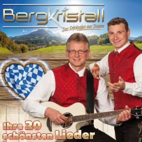 Download track Dazu Braucht Man Gottvertraun Bergkristall