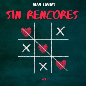 Download track SIN RENCORES Alan Llamas