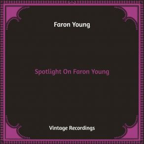 Download track I Cant Help It (If I'm Still In Love With You) Faron Young