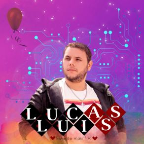 Download track Ao Ver Aquela Traição Lucas Luis