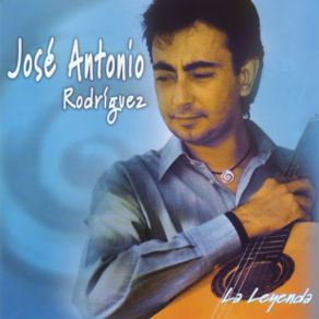 Download track Tangos De Leyenda José Antonio Rodríguez