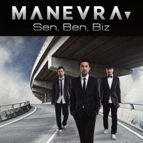 Download track Sen, Ben, Biz Manevra