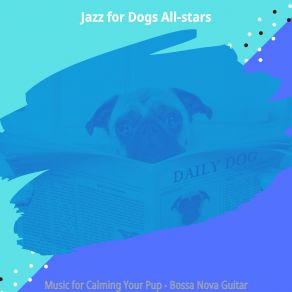 Download track Wicked Saxophone Bossa Nova - Vibe For Sweet Dogs Jazz For Dogs All-Stars