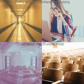 Download track Luxurious Backdrops For Deep Focus Jazz Music For Studying Prime