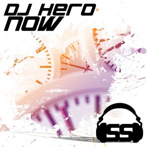 Download track Now (Original Mix) DJ Hero