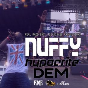 Download track Hypocrite Dem (Raw) NuffyThe Raw