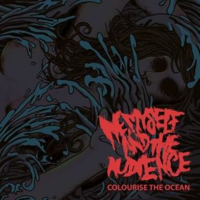 Download track Colourise The Ocean The Audience, Myself