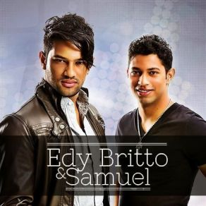 Download track Tudo De Amor Que Há Em Mim Edy Britto E Samuel
