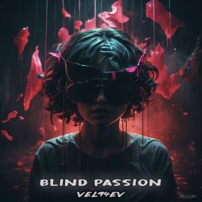 Download track Blind Passion (Dub Version) VEL94EV