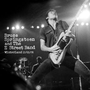 Download track Quarter To Three Bruce Springsteen, E-Street Band, The