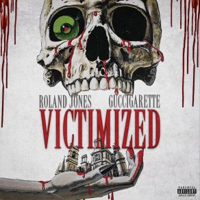 Download track Victim Of My Clip Roland Jones, North Posse, GUCCIGARETTE