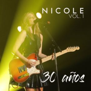 Download track Todo Lo Que Quiero (En Vivo) Nicole