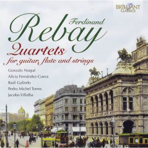 Download track Quartet In A Minor For Guitar, Flute, Viola & Cello - IV. Finale Ferdinand Rebay