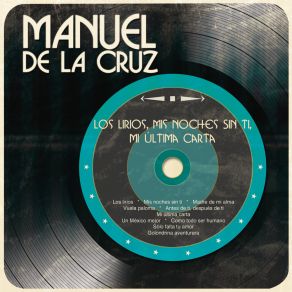 Download track Antes De Ti, Después De Ti Manuel De La Cruz