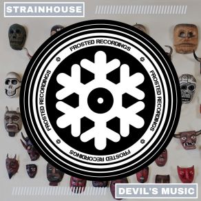 Download track Devil's Music Strainhouse