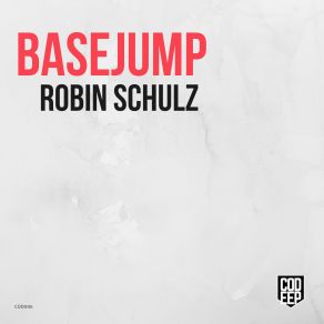 Download track Basejump Robin Schulz