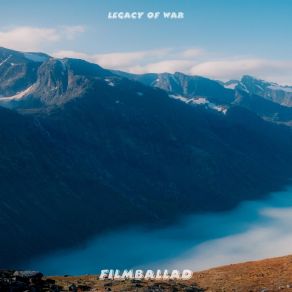 Download track Filmballad Legacy Of War