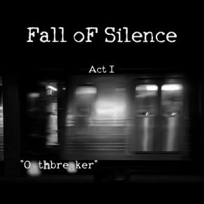 Download track Last Time Fall OF Silence