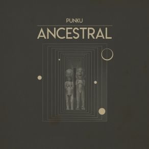 Download track Ancestral Punku