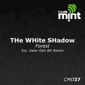 Download track Forest (Valer Den Bit Remix) THe WHite SHadow FR