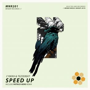 Download track Speed Up (Patrick Hero Remix) Cyberx, Tezzerekt