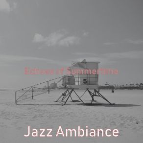 Download track Cultivated Saxophone Bossa Nova - Vibe For Summer Days Jazz Ambiance