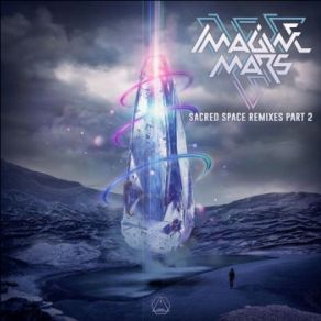 Download track Sacred Space (Spectra Sonics Remix) Imagine Mars