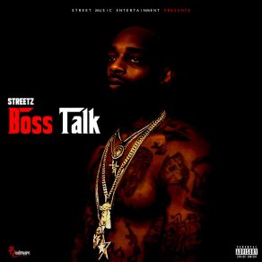 Download track Boss Talk Streetz