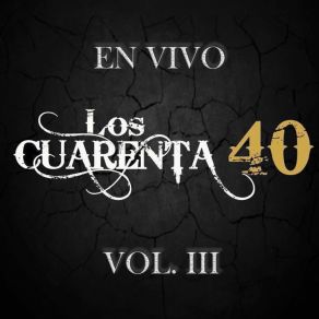 Download track Los 3 Eslabones (En Vivo) Grupo Los Cuarenta