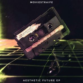 Download track Aesthetic Future MovieStraife