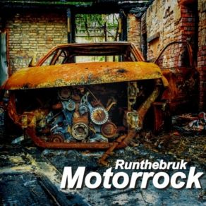 Download track Motorrock Runthebruk