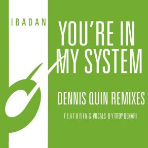 Download track You're In My System (Dennis Quin Instrumental Club Mix) Dennis QuinKerri Chandler