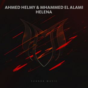 Download track Helena (Extended Mix) Mhammed El Alami, Ahmed Helmy